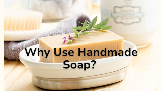The Advantages Of Using Handmade Soap